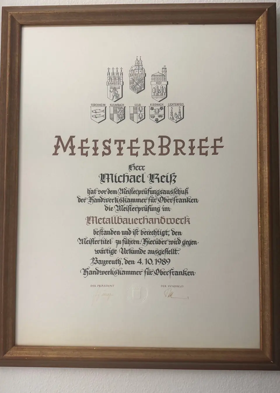Meisterbrief von Michael Reiß: Meisterprüfung im Metallbauerhandwerk, Handwerkskammer für Oberfranken, Bayreuth, 4. Oktober 1989